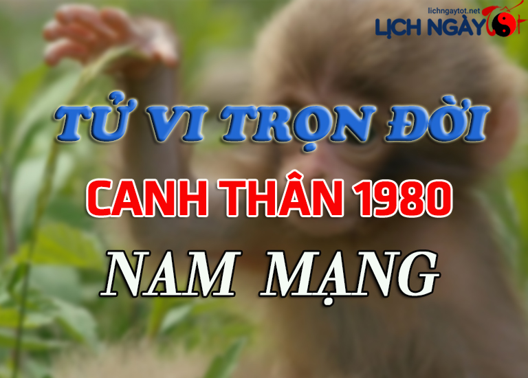 Tử Vi Tuổi Canh Thân Trọn Đời