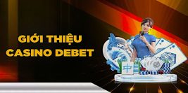 Khám phá thế giới giải trí trực tuyến đỉnh cao tại Debet Casino