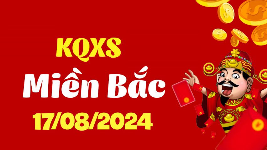 Dự đoán XSMB soi cầu Rồng Bạch Kim 17/8/2024 hôm nay