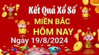 Dự đoán XSMB thứ 2 soi cầu Rồng Bạch Kim 19/8/2024