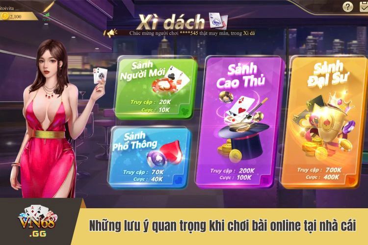 Những lưu ý quan trọng khi chơi bài online tại nhà cái