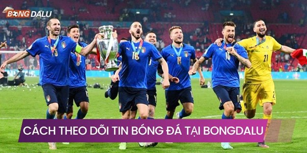 Cách theo dõi tin tức bóng đá tại Bongdalu