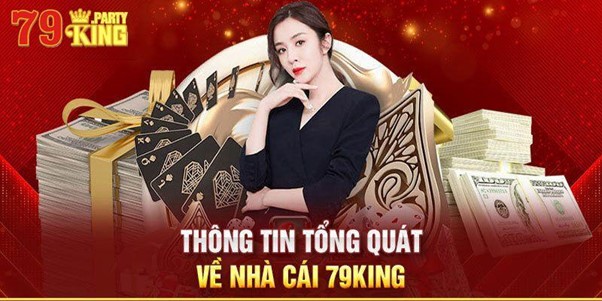 Giới thiệu 79King - các thông tin cơ bản