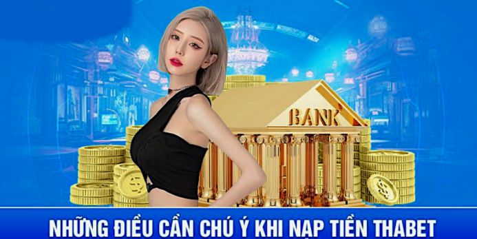 Các loại hình ưu đãi hấp dẫn khi nạp tiền Thabet