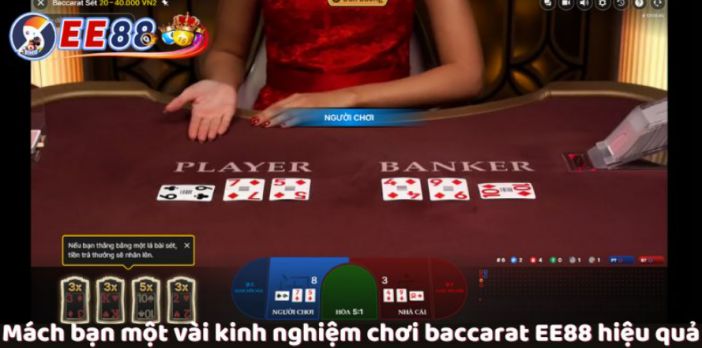 Mách bạn một vài kinh nghiệm chơi baccarat EE88 hiệu quả