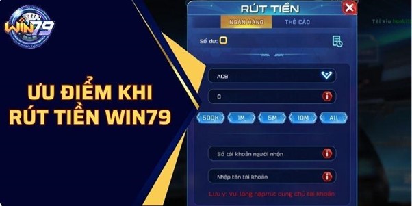 Người chơi dễ dàng thực hiện rút tiền tại Win79