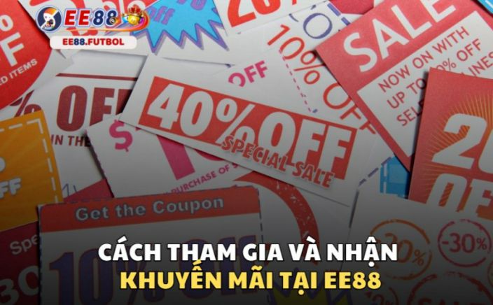 Các bước đơn giản để nhận khuyến mãi từ EE88